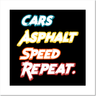 Racecar Driver - Cars, Asphalt, Speed, Repeat Posters and Art